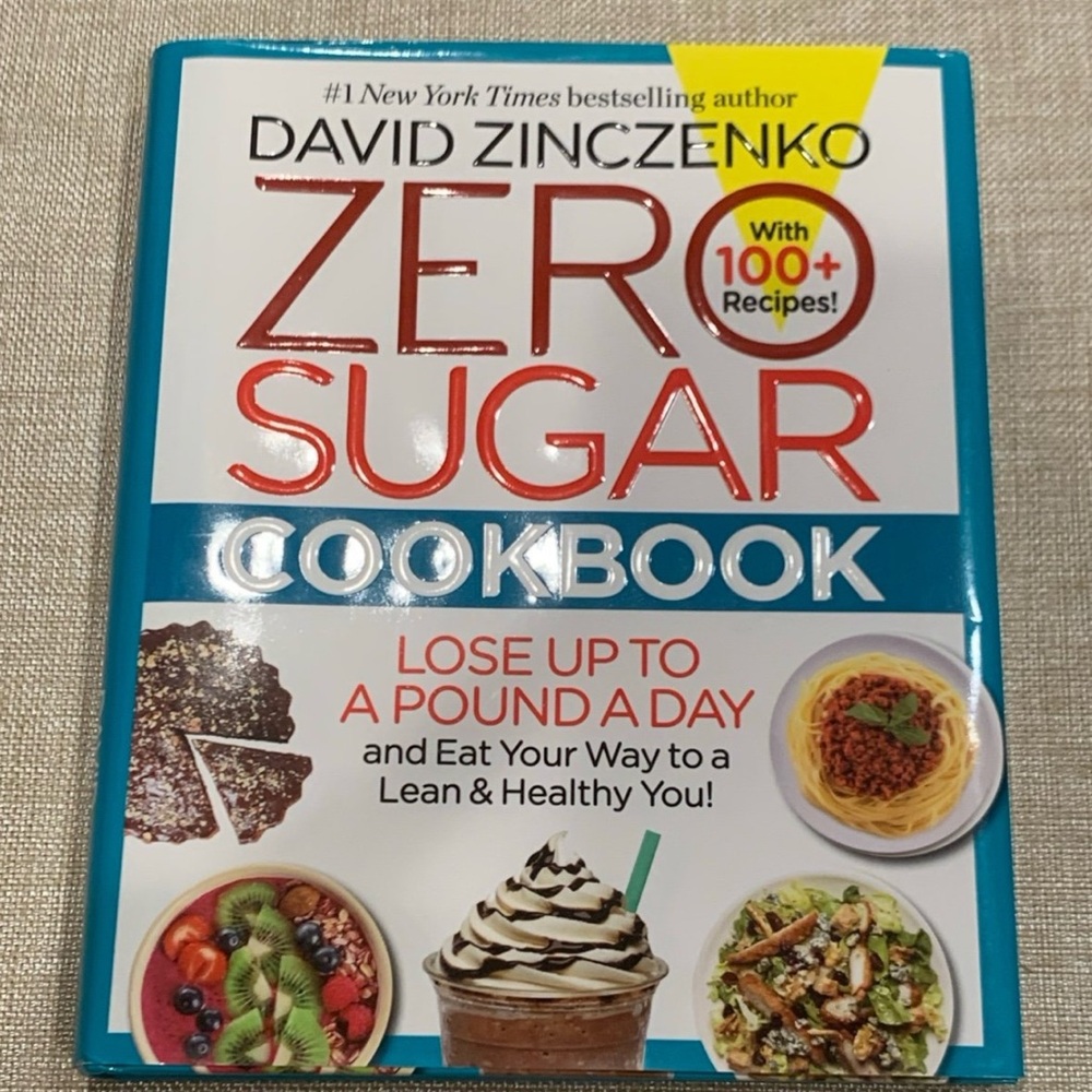 Zero Sugar Cookbook - Hardcover By David Zinczenko